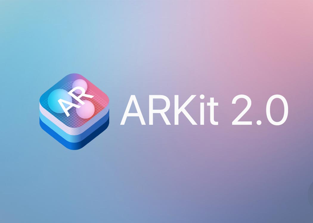 ARKit؛ مخصوص اکوسیستم اپل