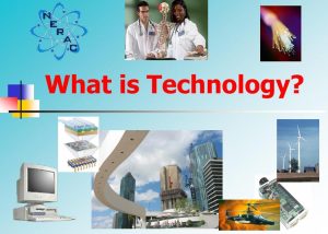 تکنولوژی چیست؟ تعریف تکنولوژی+کاربرد آن از ابتدا تا آینده[pdf]